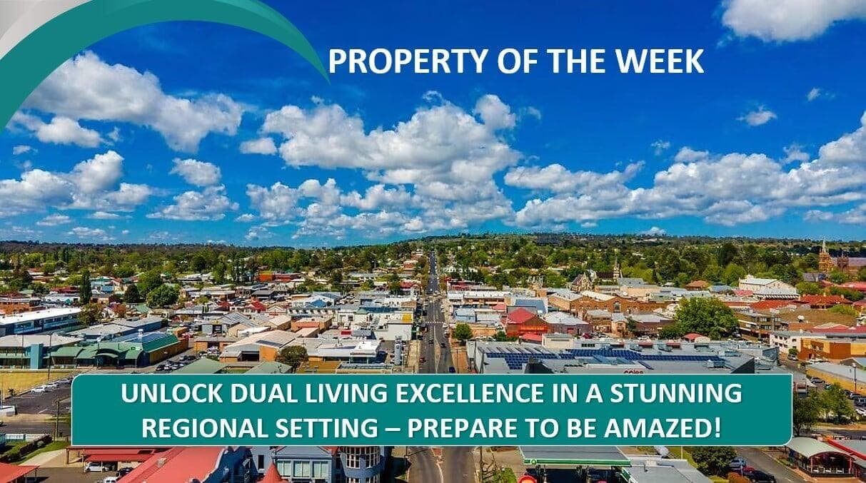 PROPERTY OF THE WEEK: Unlock Dual Living Excellence In A Stunning Regional Setting—Prepare To Be Amazed!